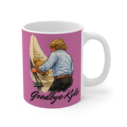"Goodbye Kyle" Coffee Mug