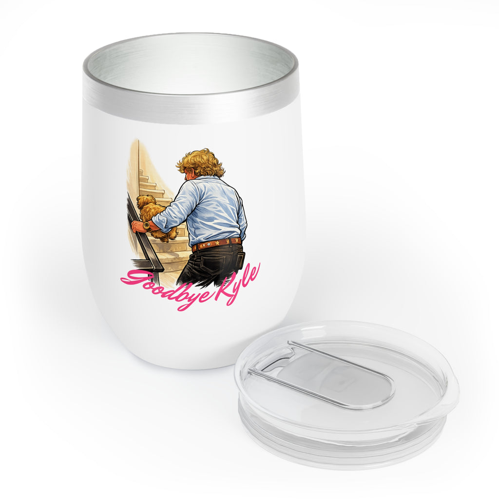 "Goodbye Kyle" - Chill Wine Tumbler