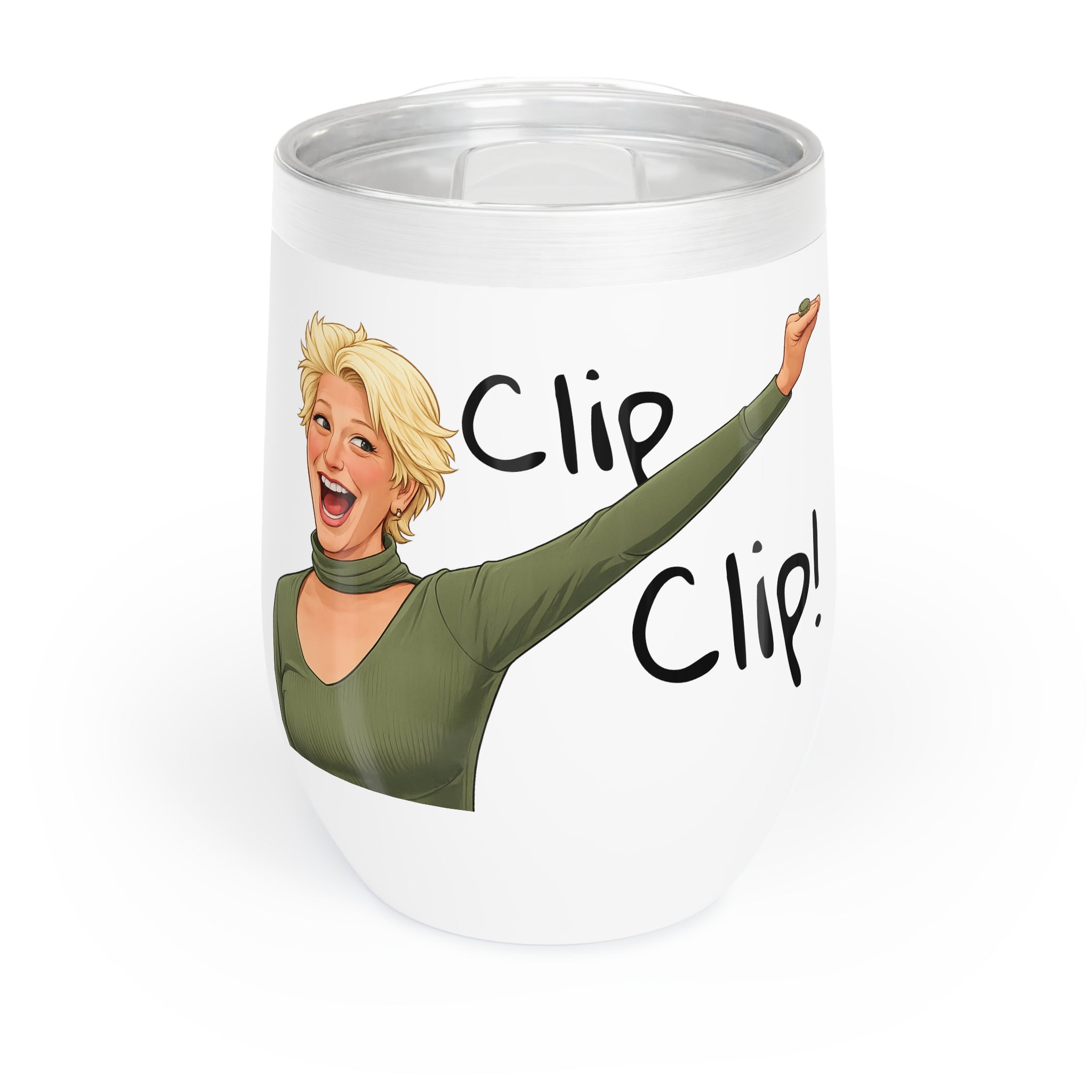 Chill Wine Tumbler - Clip Clip
